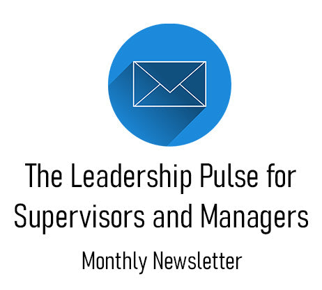 The Pulse: The Leadership Pulse for Supervisors and Managers
